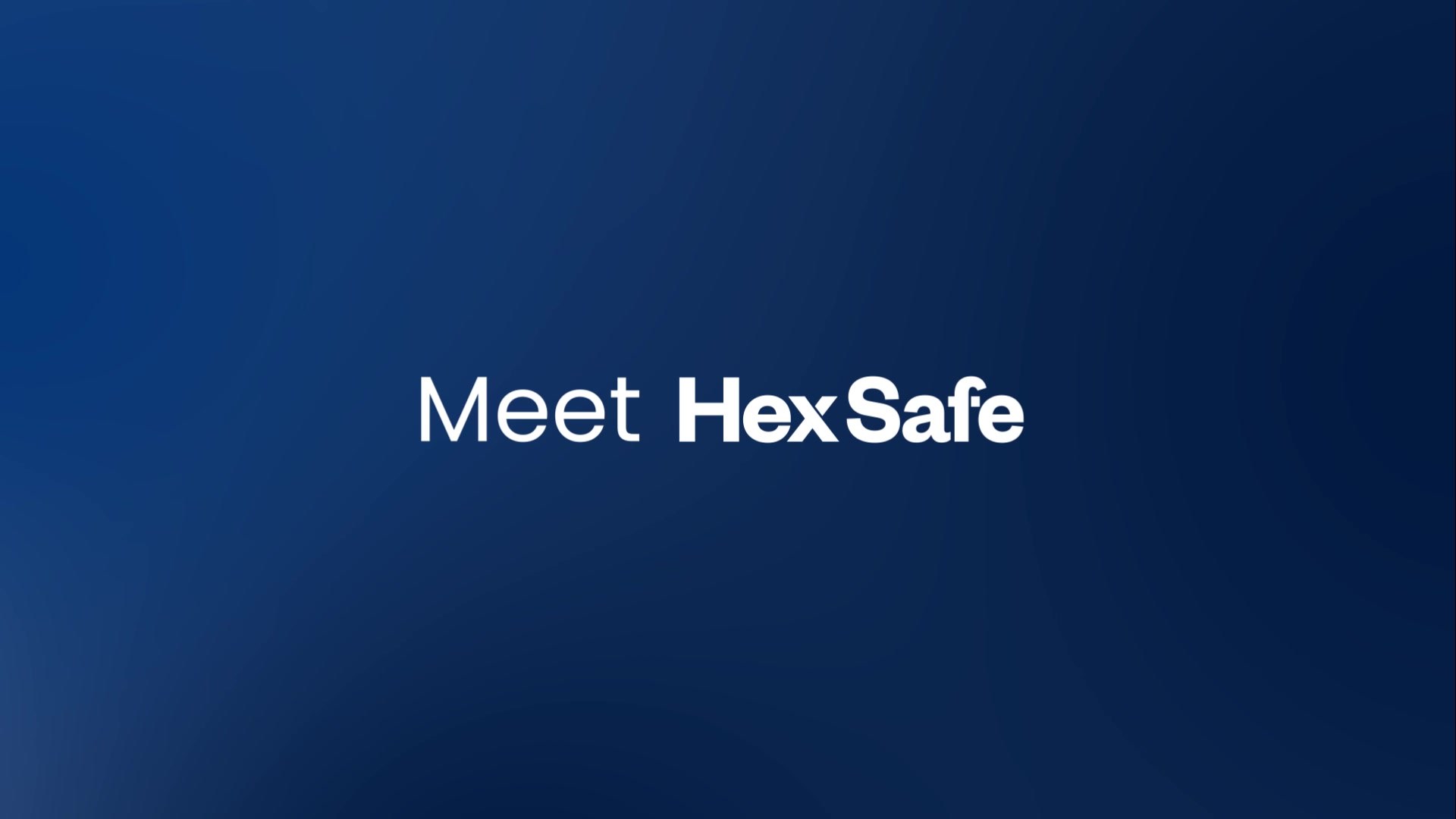Hex Safe Launch Video: Meet Hex Safe